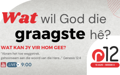 Wat wil God die graagste hê?