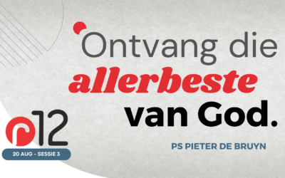 Ontvang die allerbeste van God.